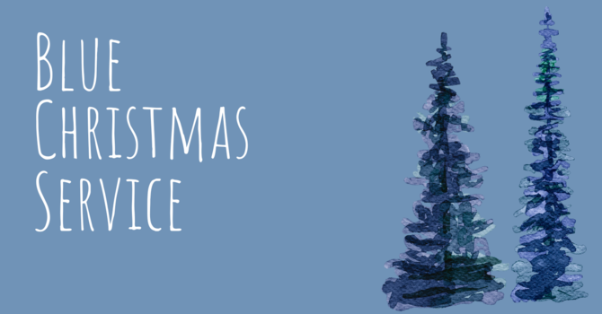 Blue Christmas Service