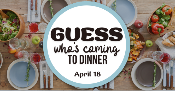 Guess Who's Coming to Dinner