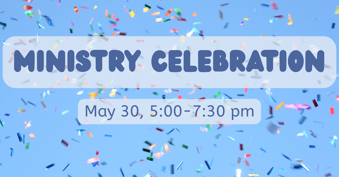 Ministry Celebration