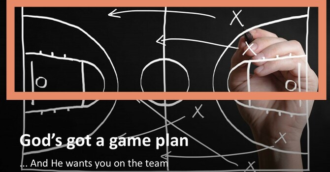 God's got a game plan playing as a team