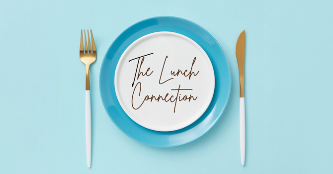 Senior’s Lunch Connection