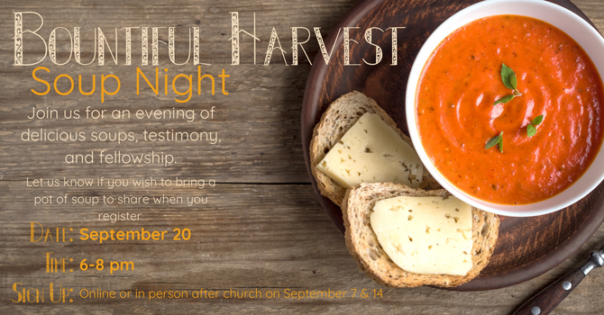 BOUNTIFUL HARVEST SOUP NIGHT