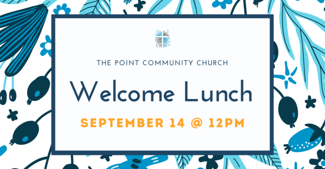 Welcome Lunch