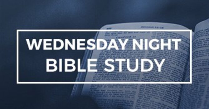 Wednesday Bible Studies