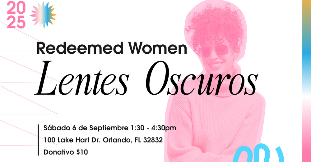 Retiro Redeemed Women – “Lentes Oscuros”