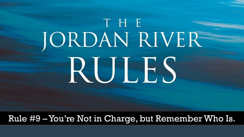 Jordan River Rule Rule #9