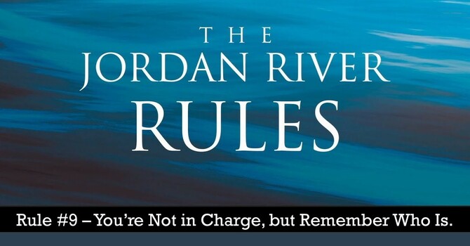 Jordan River Rule Rule #9
