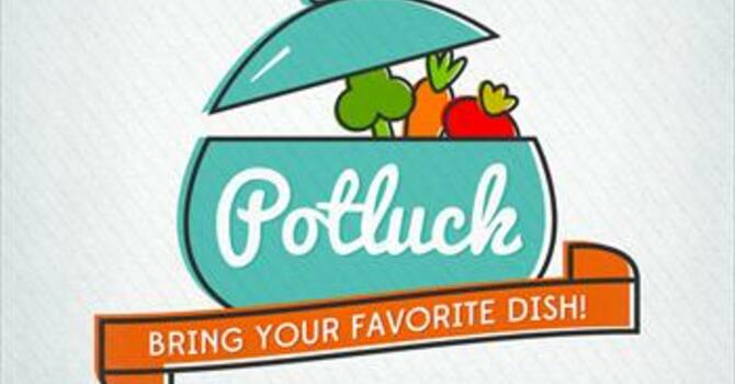 Welcome Back Pot Luck