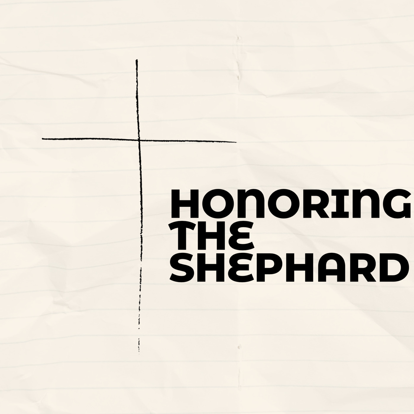 Honor the Shepherd