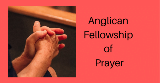 Anglican Fellowship of Prayer Healing Service