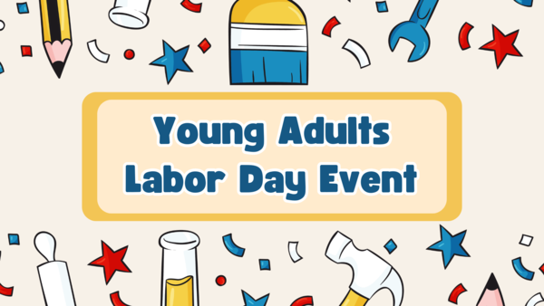 Young Adults Labor Day Event