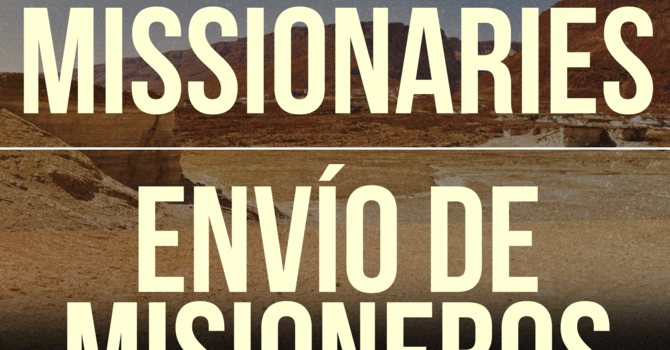 Nelson and Tirsa Gaitan: Sending Missionaries
