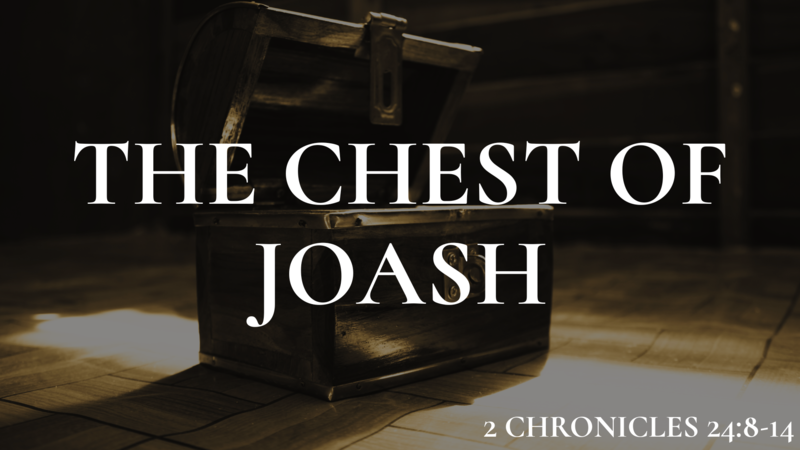 The Chest of Joash