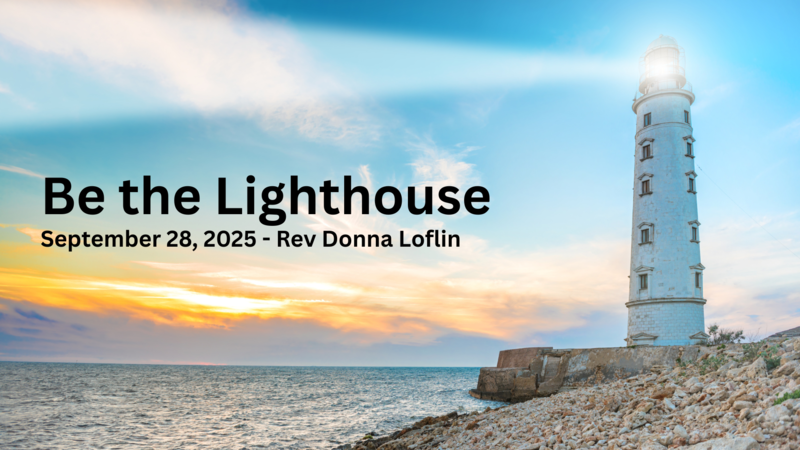 Be The Lighthouse