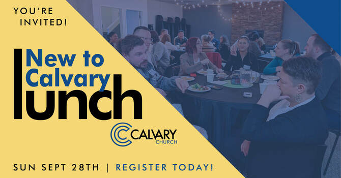 New to Calvary Lunch