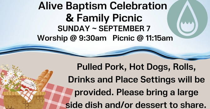 Alive Baptism Celebration & Family Picnic