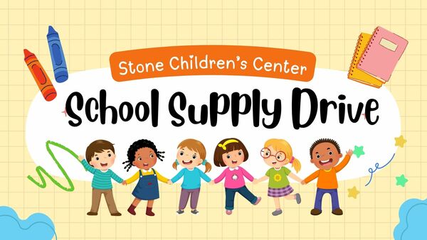 Stone Children's Center School Supply Drive