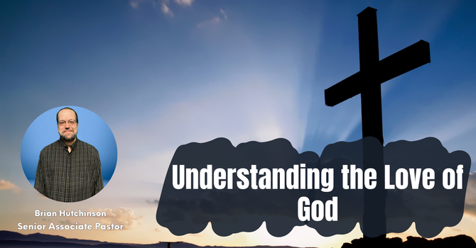 #1 For God so Loved...