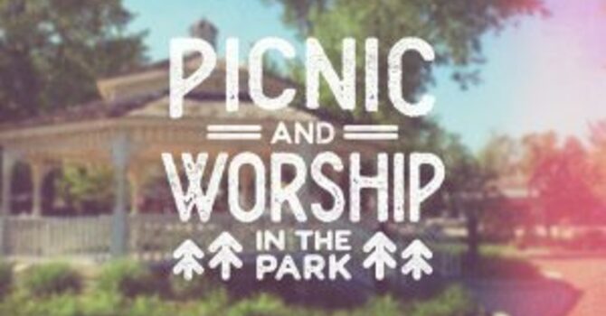Outdoor Worship and Picnic