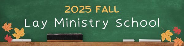Lay Servant Ministries School 