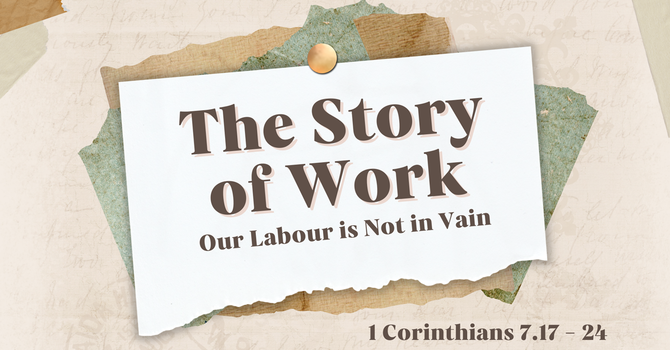 The Calling to Work