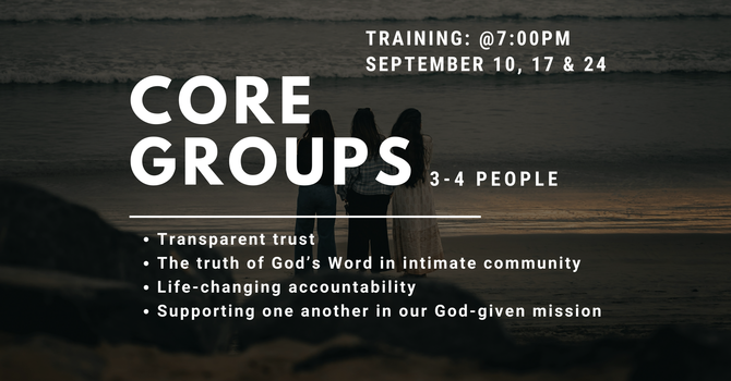 CORE GROUPS