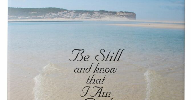 “Be Still and Know That I Am God” image