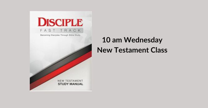 10 am Disciple Fast Track