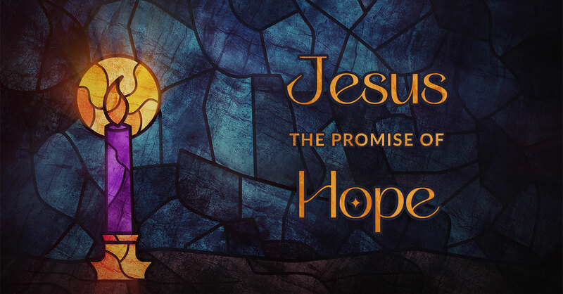 Jesus, the Promise of Hope