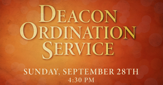 Deacon Ordination Service