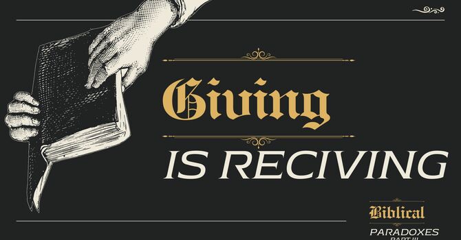 Giving is Receiving 