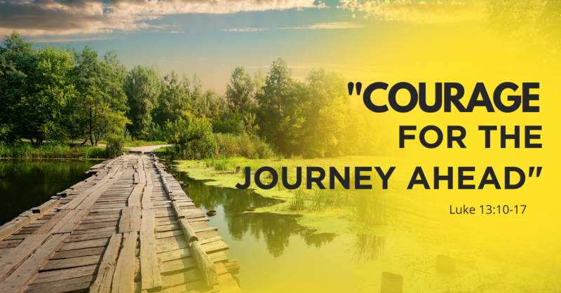 "Courage for the Journey Ahead"