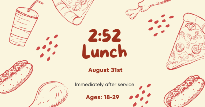 2:52 Lunch