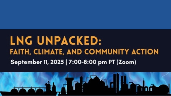 LNG Unpacked: Faith, Climate, and Community Action
