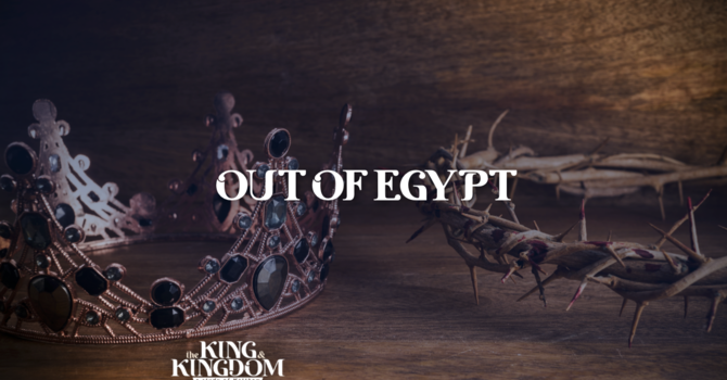Out Of Egypt