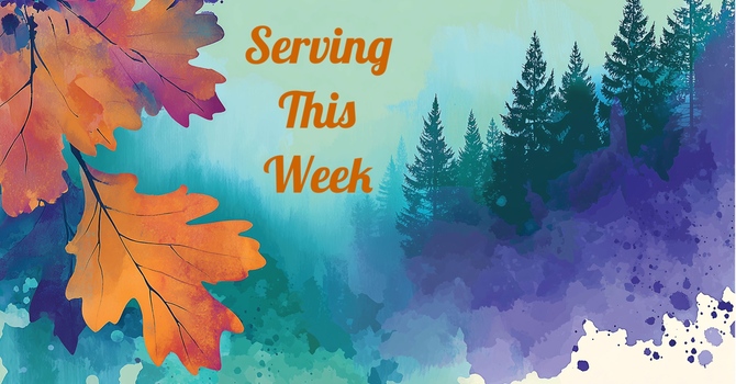 THIS WEEK & WHO'S SERVING image