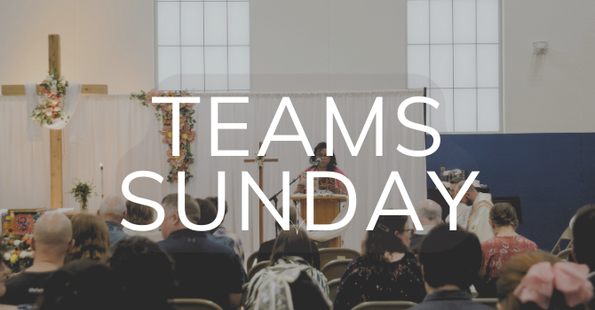 Teams Sunday