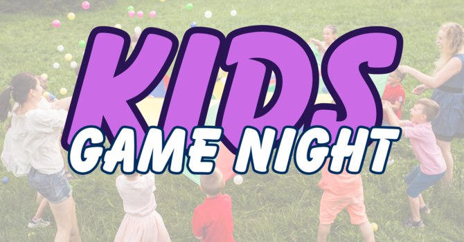 Kids Game Night