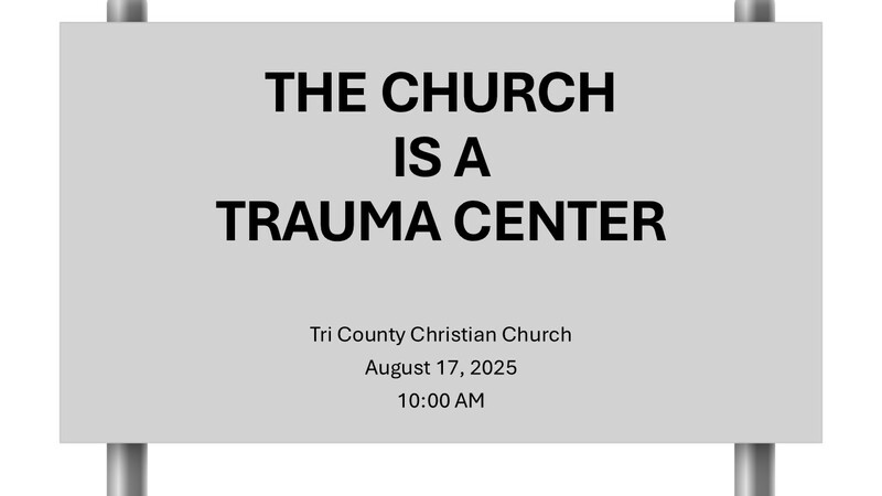 The Church is A Trauma Center