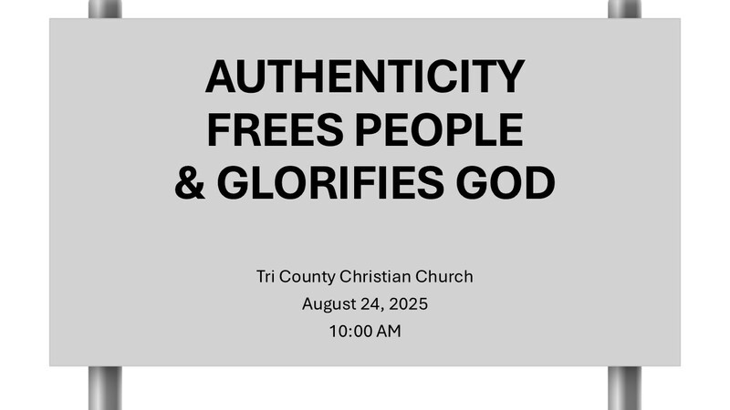Authenticity Frees People & Glorifies God