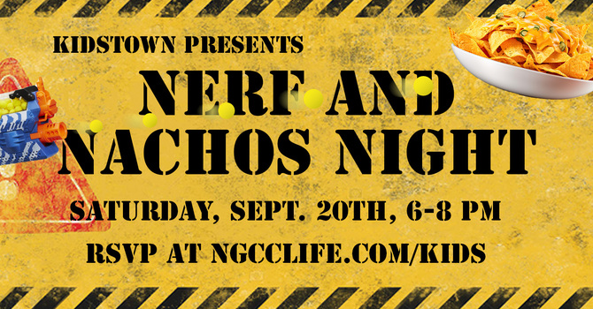 Nerf and Nachos Night