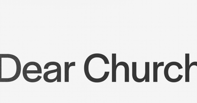 Dear Church