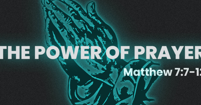The Power of Prayer