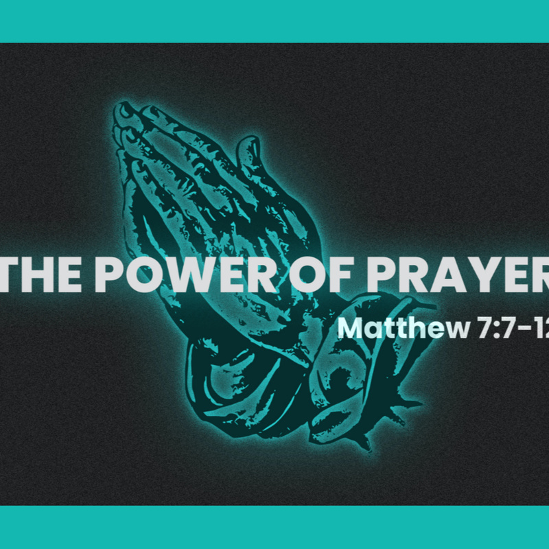 The Power of Prayer