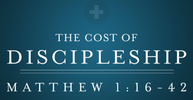 The Cost of Discipleship