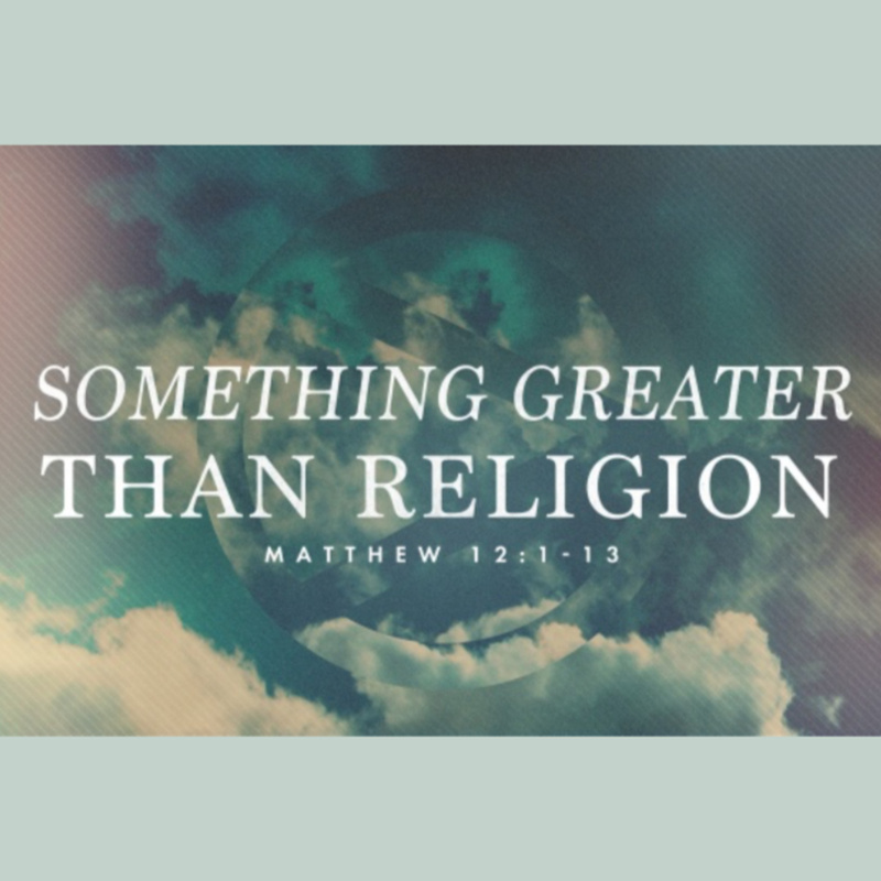 Something Greater Than Religion