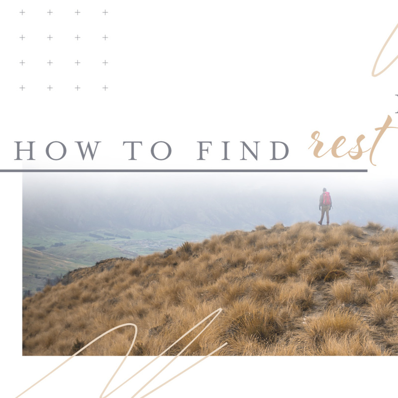 How To Find Rest For Your Soul