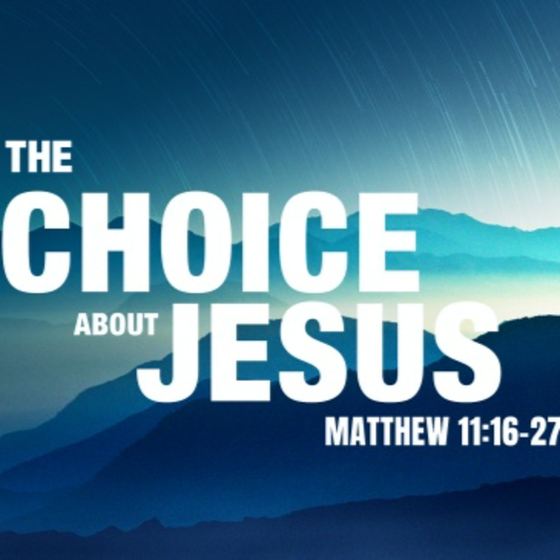 The Choice About Jesus