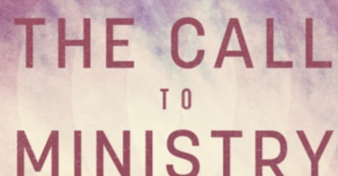The Call To Ministry