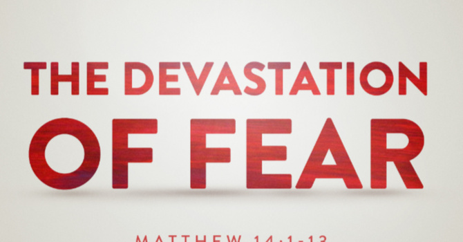 The Devastation of Fear